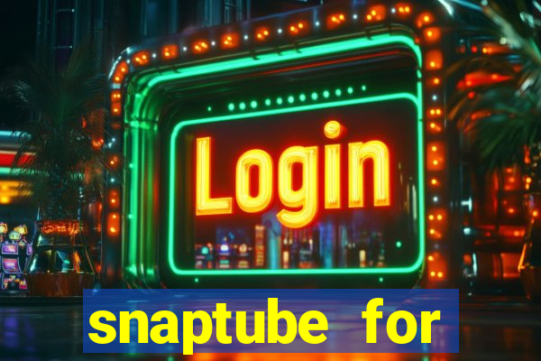 snaptube for windows 7